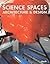 Science Spaces Architecture & Design
