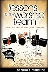Lessons For The Worship Team