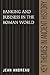 Banking and Business in the Roman World (Key Themes in Ancient History)