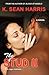 The Stud 2 by K. Sean Harris