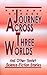 Journey Across Three Worlds: Science-Fiction Stories