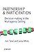 Partnership and Participation: Decision-Making in the Multiagency Setting