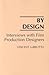 By Design: Interviews with Film Production Designers