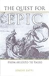The Quest for Epic: From Ariosto to Tasso (Toronto Italian Studies) The Quest for Epic: From Ariosto to Tasso (Toronto Italian Studies)
