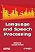 Language and Speech Processing