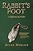 Rabbit's Foot by Allan Horlick