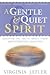 A Gentle & Quiet Spirit - D...
