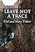 Leave Not a Trace