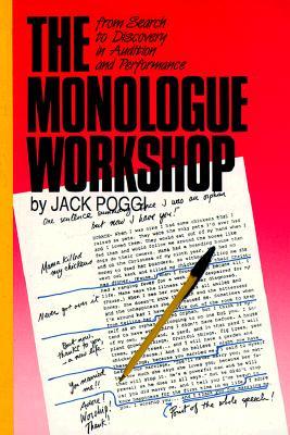 The Monologue Workshop: from Search to Discovery in Audition and Performance (Applause Acting Series)