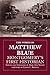 The Works of Matthew Blue: Montgomery's First Historian
