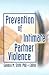 Prevention of Intimate Partner Violence