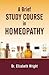 A Brief Study Course in Homoeopathy