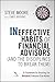 Ineffective Habits of Financial Advisors (and the Disciplines... by Steve Moore