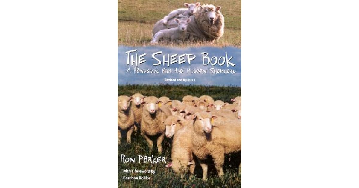 The Sheep Book A Handbook for the Modern Shepherd, Revised and Updated