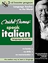 Michel Thomas Speak Italian Language Booster: 2-CD Booster Program (Michel Thomas Series)