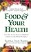 Food & Your Health: Selecte...