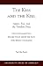 The Kiss and the Kill: Adam, Eve, and the Timeless Trees: The Fundamental Prices that Must be Paid for Being Civilized