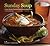 Sunday Soup: A Year's Worth of Mouth-Watering, Easy-to-Make Recipes