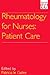 Rheumatology for Nurses: Patient Care