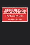 Science, Theology, and Consciousness: The Search for Unity (Minimally Invasive Gynecology)