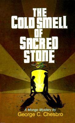 The Cold Smell of Sacred Stone (A Mongo Mystery, #6)