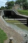 Impossible Engineering: Technology and Territoriality on the Canal du Midi