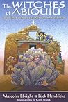The Witches of Abiquiu: The Governor, the Priest, the Genizaro Indians, and the Devil