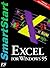 Excel for Windows 95 Smartstart by Ralph E. Duffy