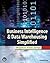 Business Intelligence & Data Warehousing Simplified: 500 Questions, Answers, & Tips