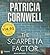 The Scarpetta Factor by Patricia Cornwell The Scarpetta Factor by Patricia Cornwell