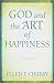 God and the Art of Happiness by Ellen T. Charry