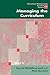 Managing the Curriculum (Centre for Educational Leadership and Management)