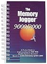 The Memory Jogger 9000/2000: A Pocket Guide to Implementing the ISO 9001 Quality Systems Standard Based on BSR/ISO/ASQ Q9001-2000 The Memory Jogger 9000/2000: A Pocket Guide to Implementing the ISO 9001 Quality Systems Standard Based on BSR/ISO/ASQ Q9001-2000