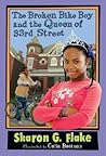 The Broken Bike Boy and the Queen of 33rd Street by Sharon G. Flake
