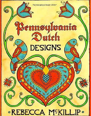 Pennsylvania Dutch Designs (Paperback)