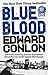 Blue Blood by Edward Conlon