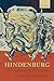 Hindenburg by Anna von der Goltz
