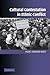 Cultural Contestation in Ethnic Conflict (Cambridge Studies in Comparative Politics)