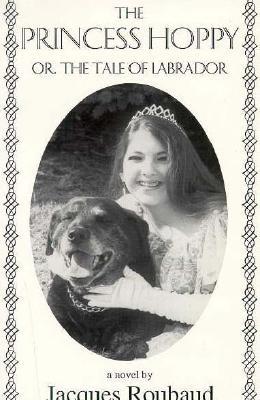 The Princess Hoppy or the Tale of the Labrador (Paperback)
