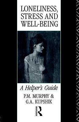 Loneliness, Stress and Well-Being (Helper's Guide)