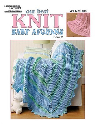Our Best Knit Baby Afghans (Paperback)