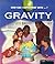 Gravity (How Can I Experiment With...? (Paperback))
