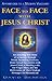 Face to Face With Jesus Christ