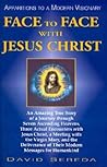Face to Face With Jesus Christ Face to Face With Jesus Christ