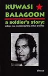 A Soldier's Story: Writings by a Revolutionary New Afrikan Anarchist