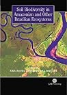 Soil Biodiversity in Amazonian and Other Brazilian Ecosystems