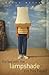 The Boy with the Lampshade on His Head