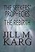 The Seekers' Prophecies: Th...