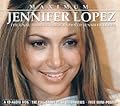 Maximum Jennifer Lopez: The Unauthorised Biography of Jennifer Lopez