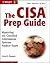 The CISA Prep Guide by John Kramer